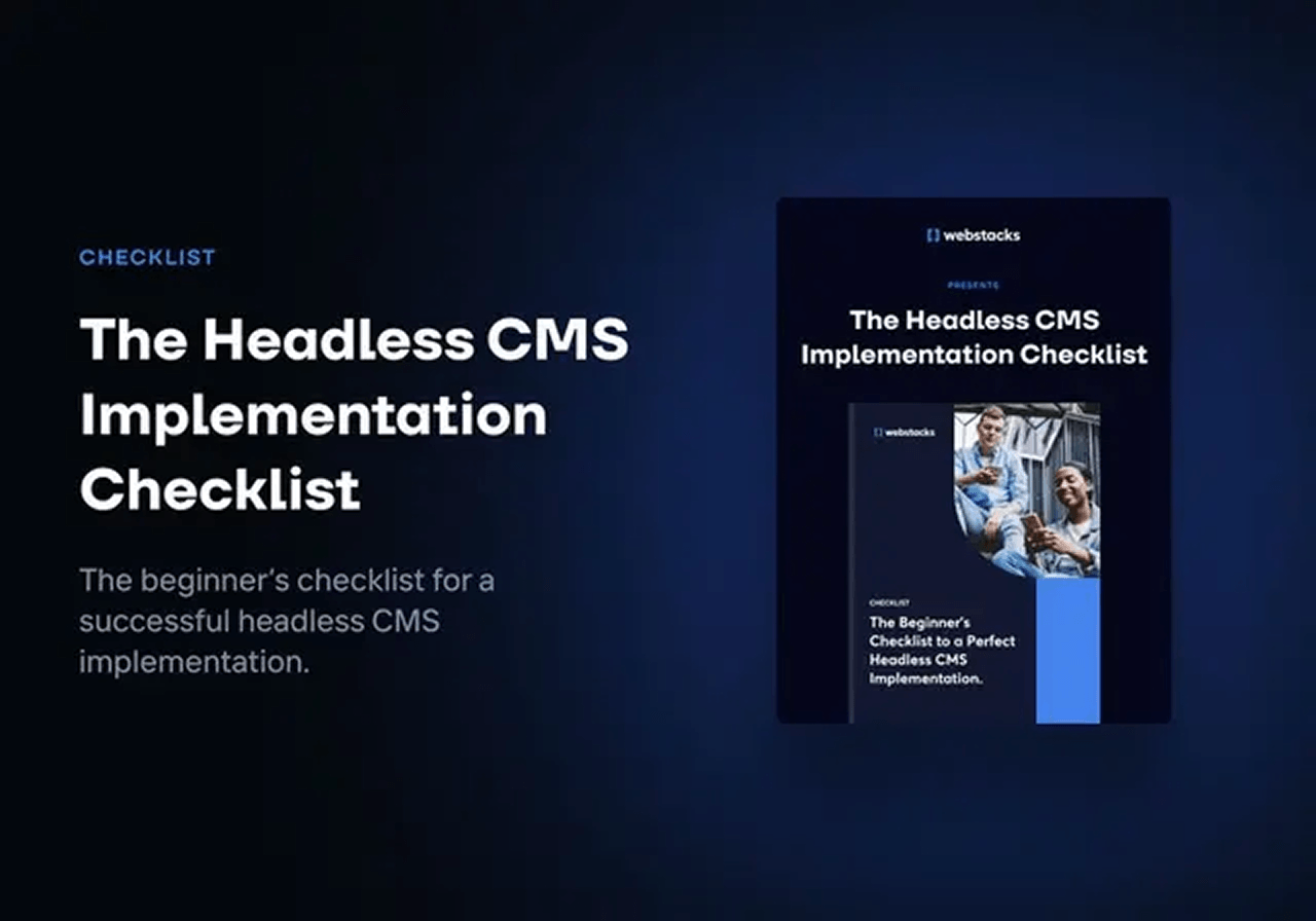 The Beginner's Checklist to a Perfect Headless CMS Implementation