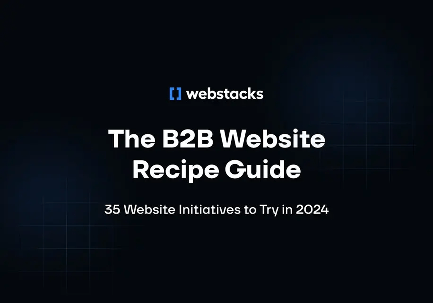 the b2b website recipe guide 35 website initiatives to try in 2024